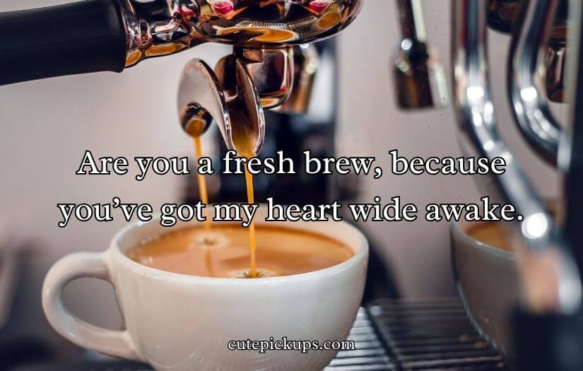 Coffee Pick Up Lines