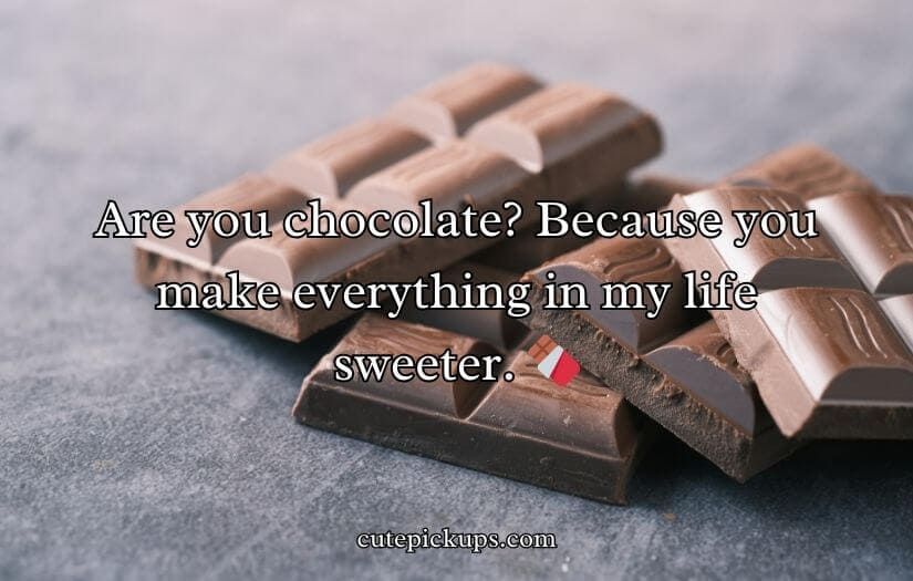 Chocolate Pick Up Lines