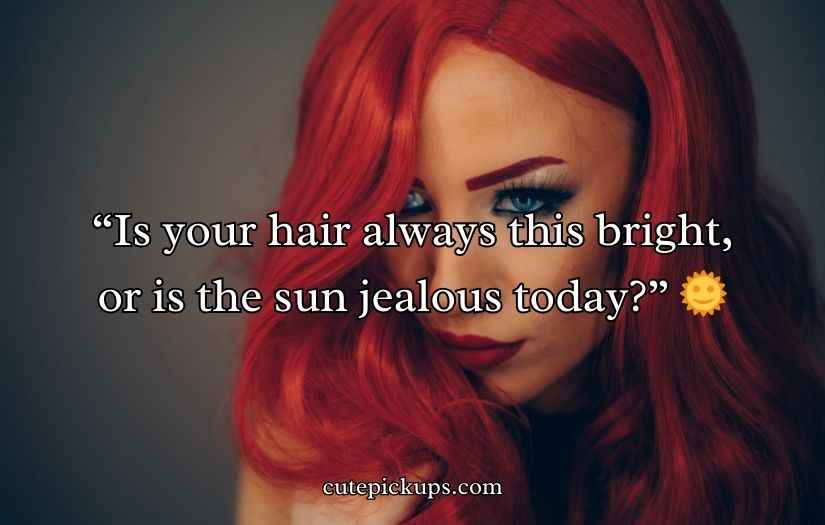 Redhead Pick-Up Lines
