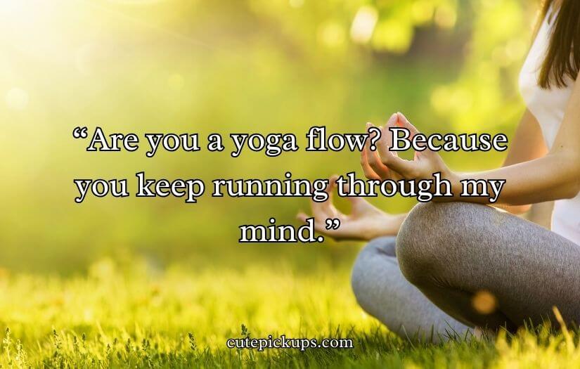 Yoga Pick Up Lines