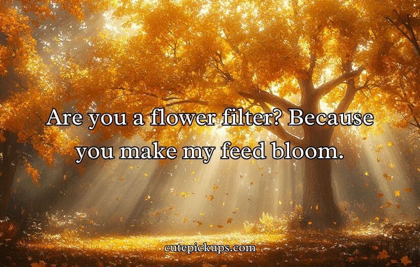 Flower Pick Up Lines