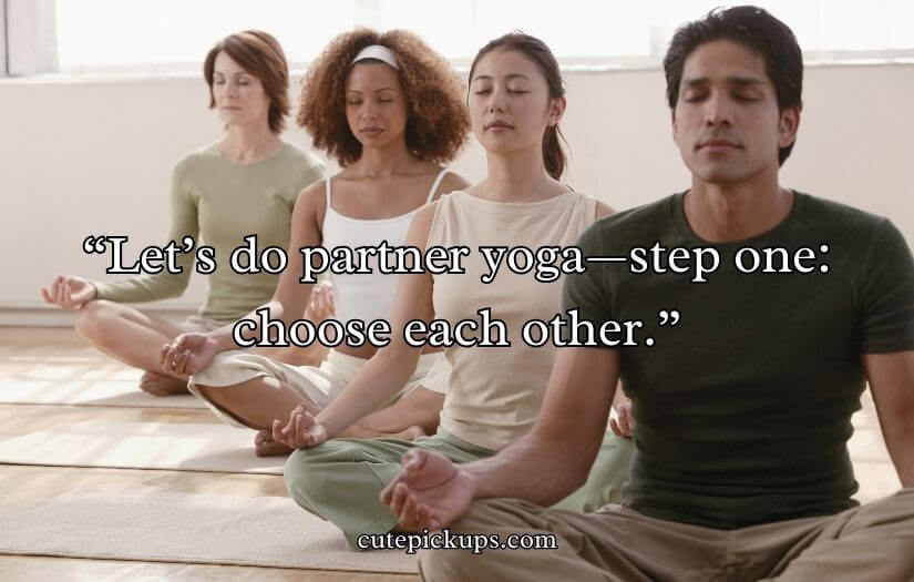 Yoga Pick Up Lines