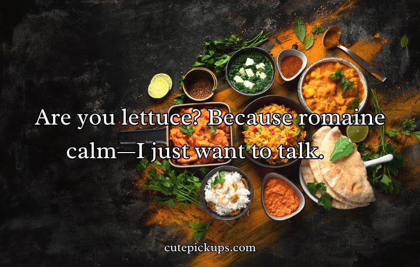 Scrumptious Food Pick-Up Lines