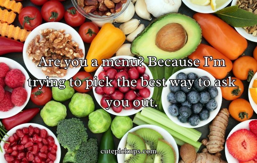 Scrumptious Food Pick-Up Lines