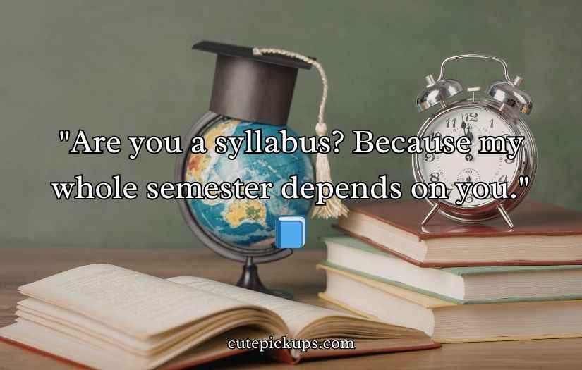 Teacher Pick Up Lines