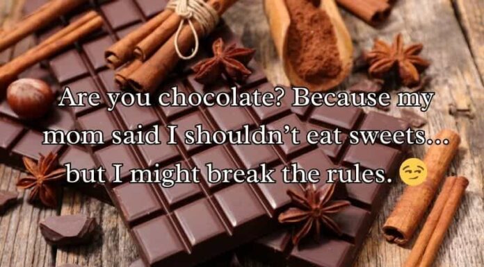 Chocolate Pick Up Lines Chocolate Pick Up Lines