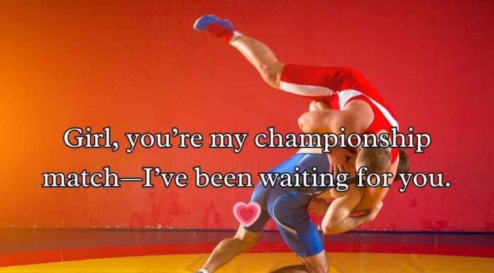 Wrestling Pick Up Lines Wrestling Pick Up Lines