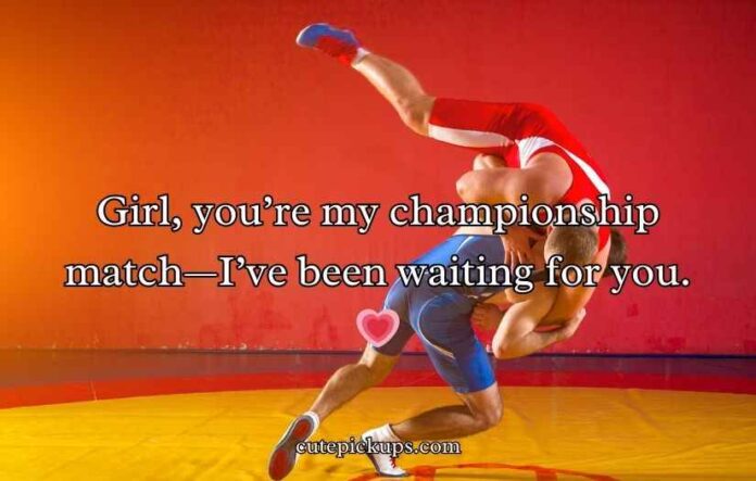 Wrestling Pick Up Lines