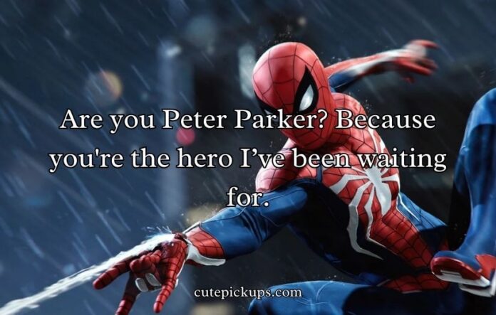 Spiderman Pick Up Line