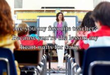 Teacher Pick Up Lines Teacher Pick Up Lines
