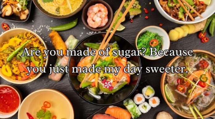 Scrumptious Food Pick-Up Lines Scrumptious Food Pick-Up Lines