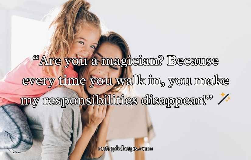 Mom Pick Up Lines And Rizz