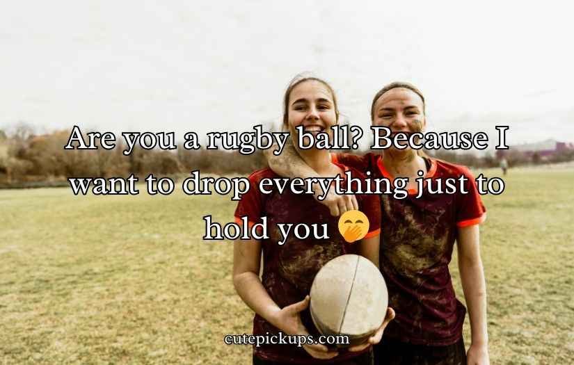 Rugby Pick Up Lines
