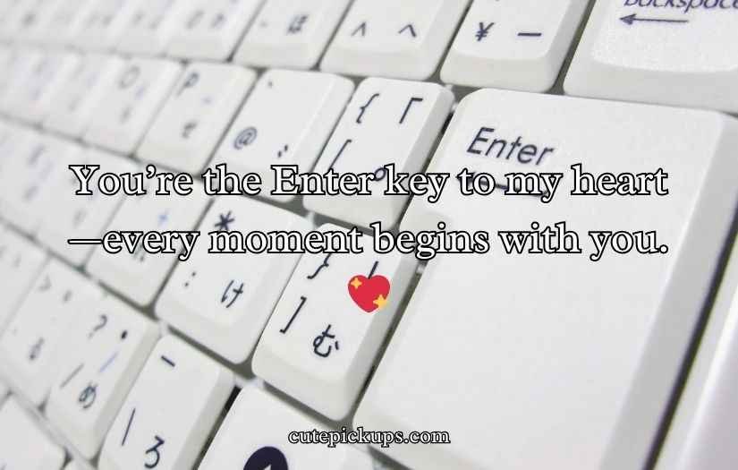 Keyboard Pickup Lines