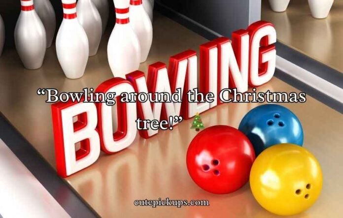 Bowling Puns