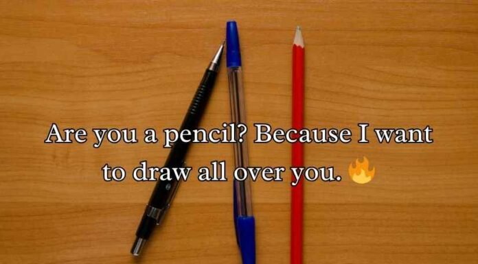 Pencil Pick Up Lines Pencil Pick Up Lines