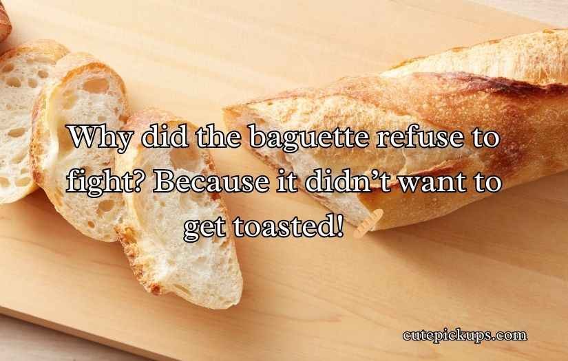 Baguette Puns