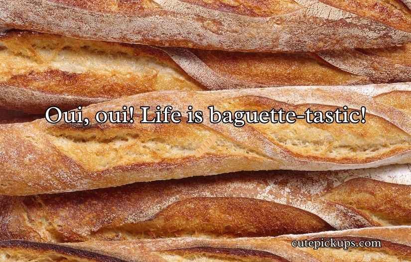 Baguette Puns
