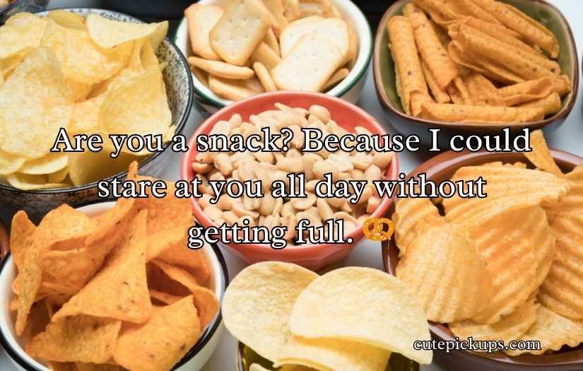 Best Snack Pick Up Lines