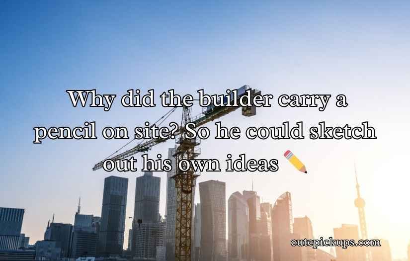 Construction Puns and Jokes