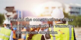 Construction Puns and Jokes Construction Puns and Jokes