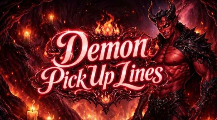 Demon Pick Up Lines Demon Pick Up Lines
