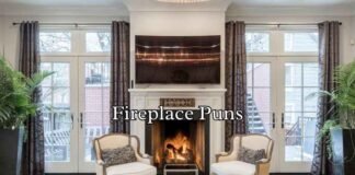 Fireplace Puns Fireplace Puns