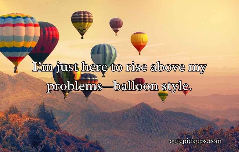 Hot Air Balloon Puns