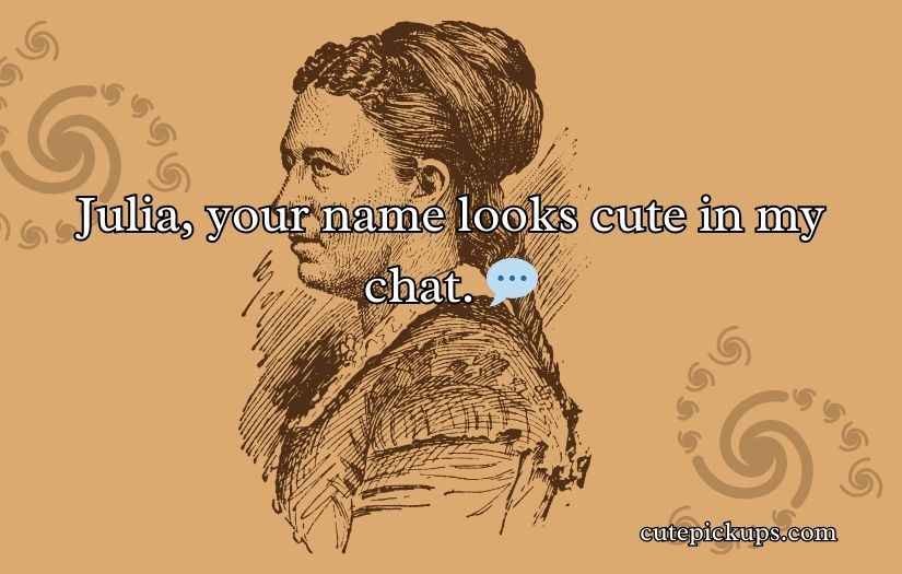 Julia Pickup Line