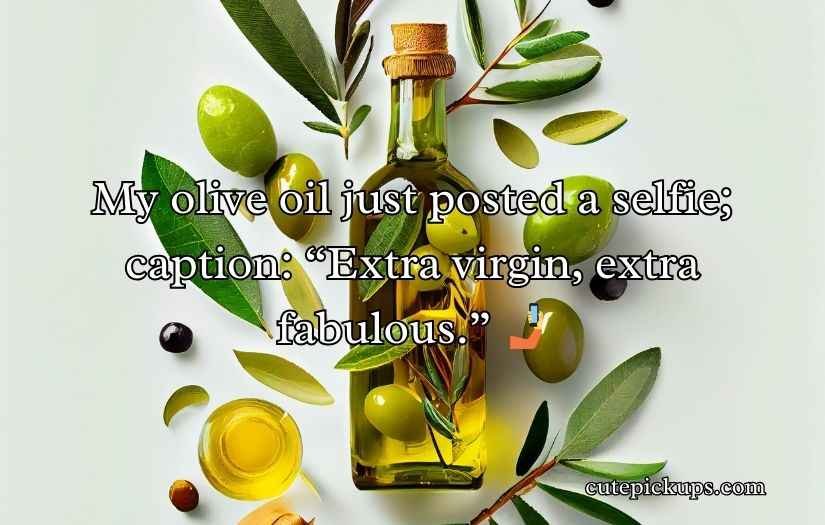 Olive Oil Puns and Jokes