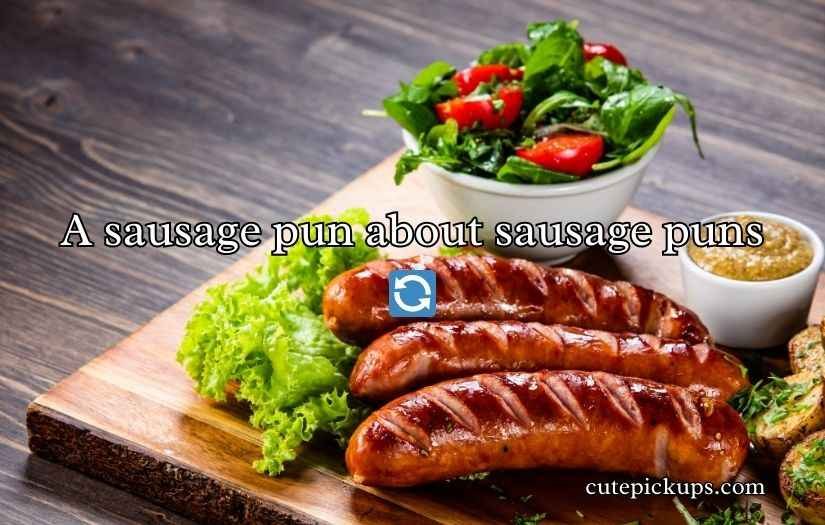 Sausage Puns