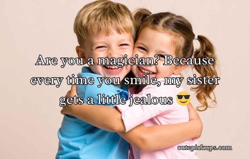 Sister Pick-Up Lines