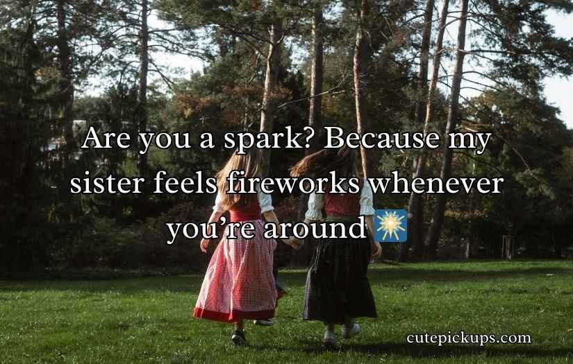 Sister Pick-Up Lines