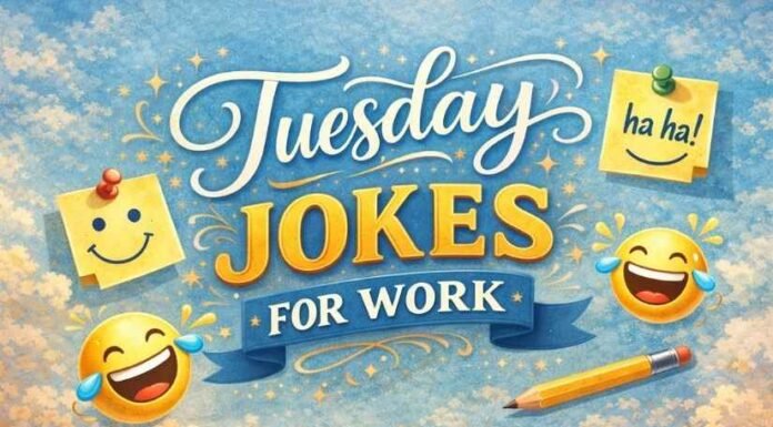 Tuesday Jokes for Work Tuesday Jokes for Work