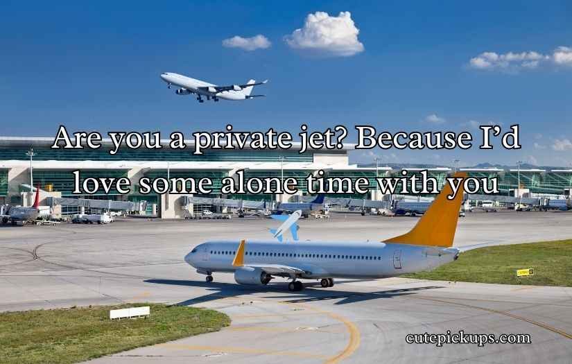 Airport Pick Up Lines
