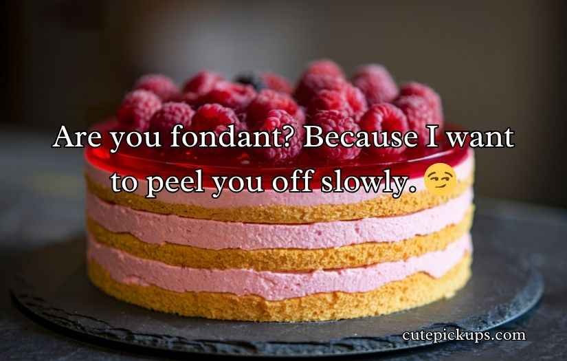 Best Cake Pick Up Lines And Rizz