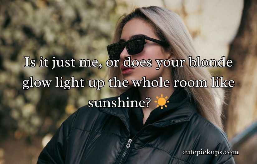 Blonde Pick Up Lines