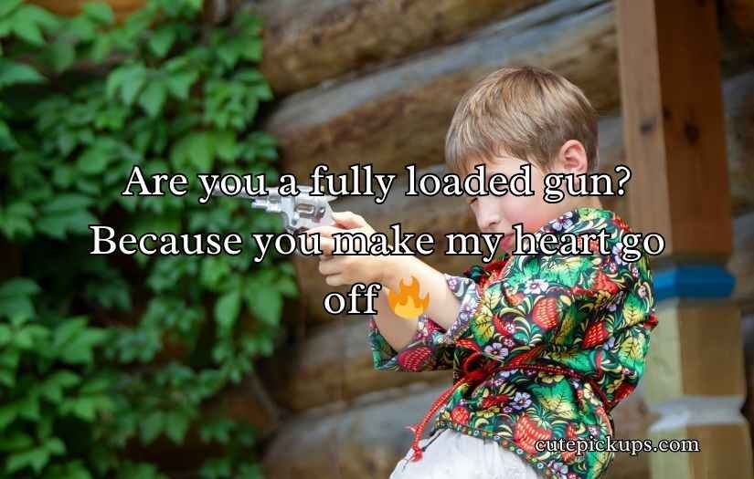 Gun Pick Up Lines