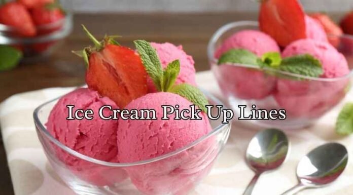 Ice Cream Pick Up Lines Ice Cream Pick Up Lines