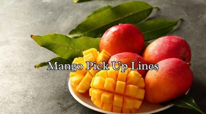 Mango Pick Up Lines Mango Pick Up Lines