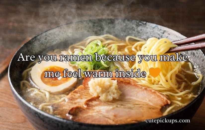 Ramen Pick Up Lines