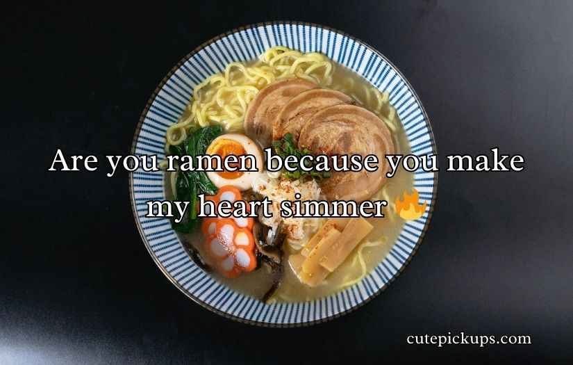 Ramen Pick Up Lines