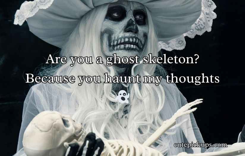 Skeleton Pick Up Lines