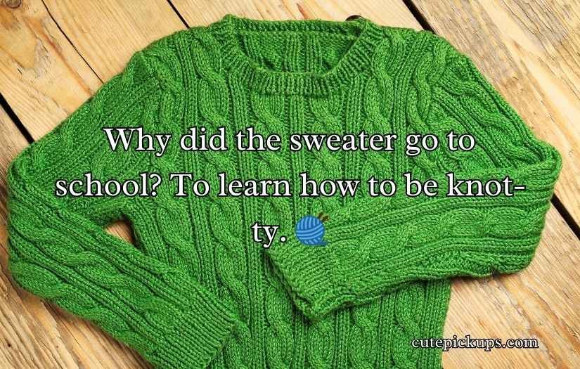 Sweater Puns and Jokes One Liner