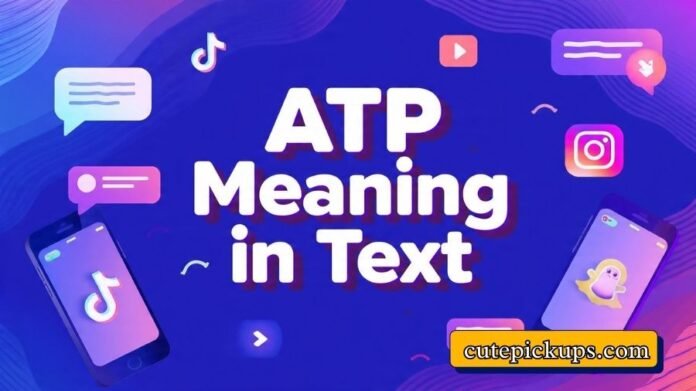 ATP Meaning in Text