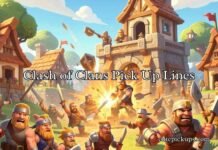Clash of Clans Pick Up Lines Clash of Clans Pick Up Lines