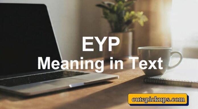 EYP Meaning in Text EYP Meaning in Text