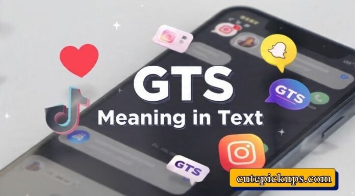 GTS Meaning in Text GTS Meaning in Text