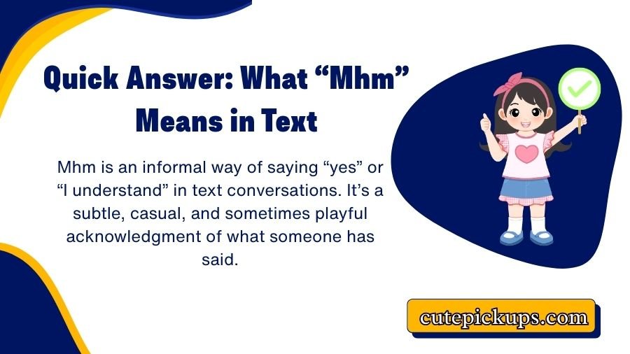 Mhm Meaning in Text
