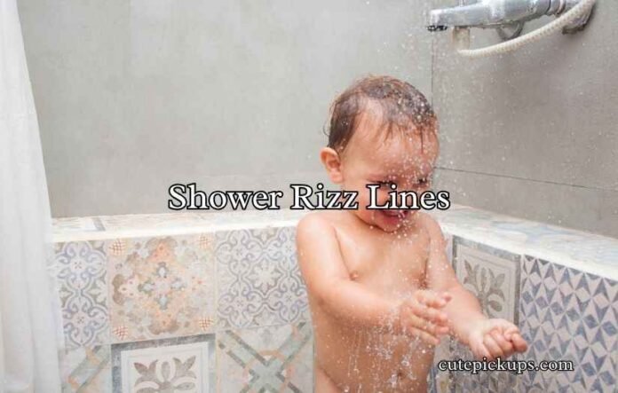 Shower Rizz Lines